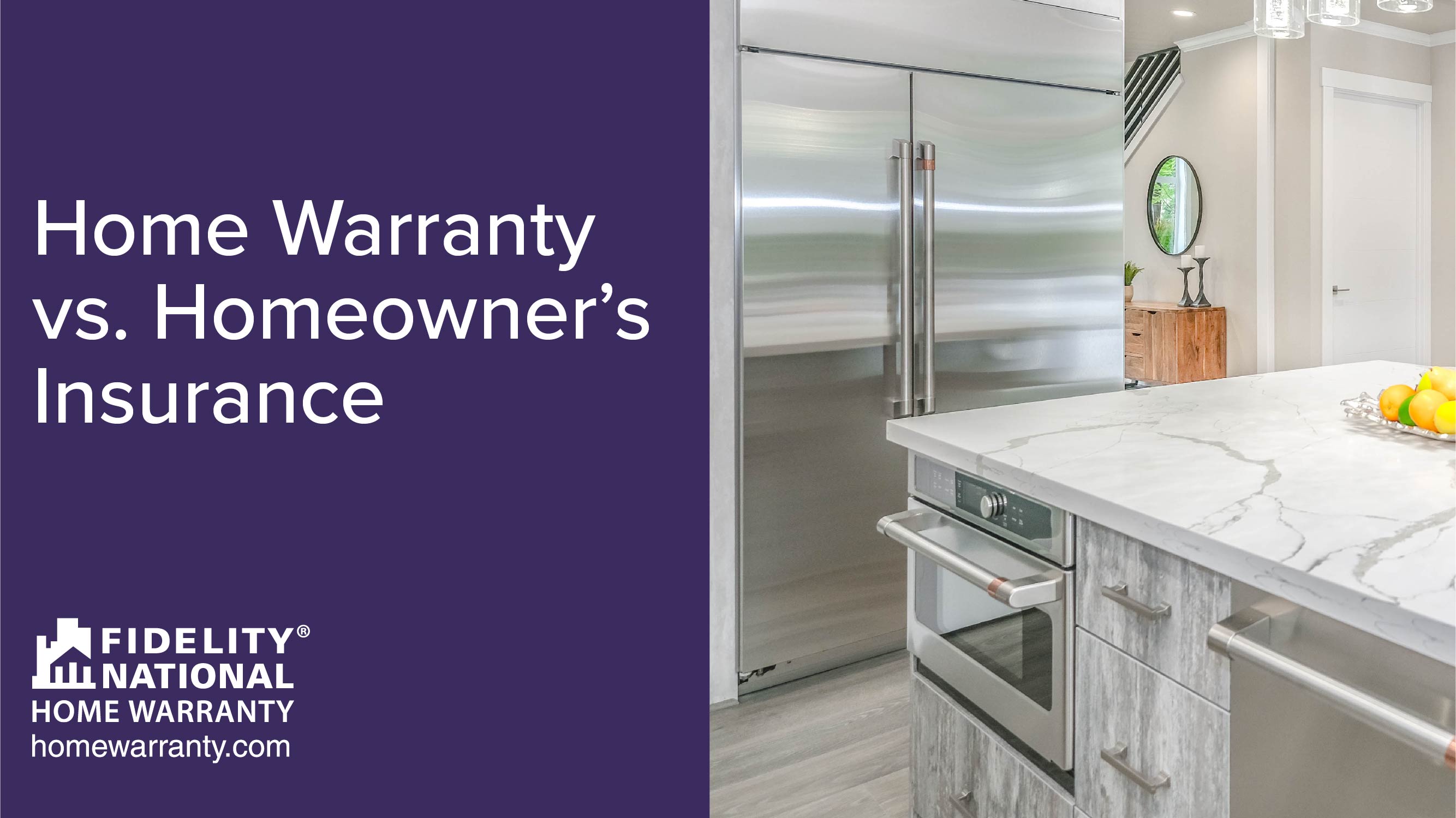 Home Warranty vs. Home Insurance. Image of a kitchen island and a metallic fridge in the background